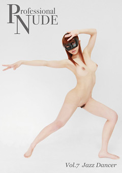 Professional NUDE Vol.7 Jazz Dancer